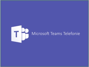 Microsoft Teams Telefonie